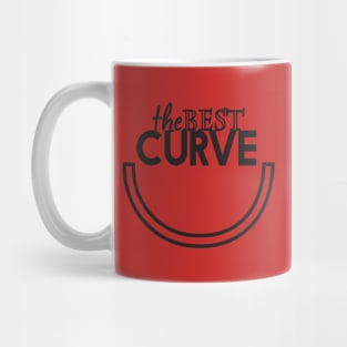 the best curve Mug